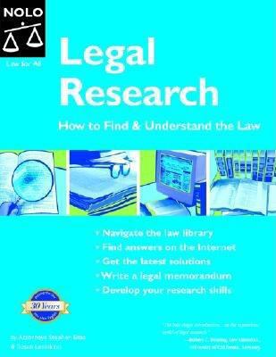 Legal Research: How to Find & Understand the Law 1413300588 Book Cover