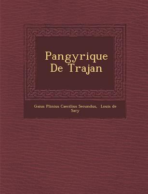 Pan Gyrique de Trajan [French] 124994483X Book Cover