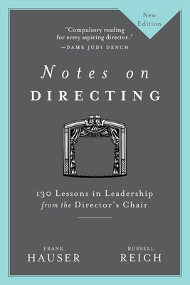 Notes on Directing: 130 Lessons in Leadership f... 1937295028 Book Cover