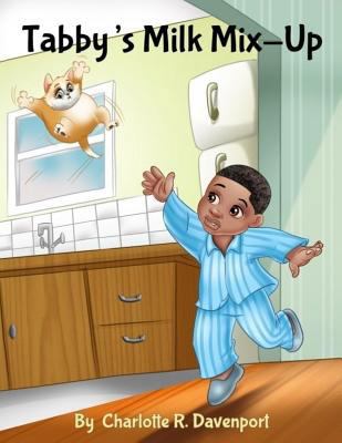 Tabby's Milk Mix-Up 0972465871 Book Cover