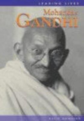 Mohandas Gandhi (Leading Lives) 0431138753 Book Cover