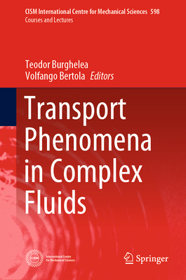 Transport Phenomena in Complex Fluids 3030355578 Book Cover