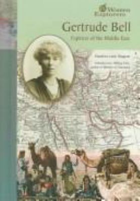 Gertrude Bell: Exp O/T Middle East (Wmn Exp) 079107711X Book Cover