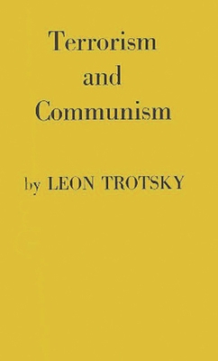 Terrorism and Communism: A Reply to Karl Kautsky 0313252122 Book Cover
