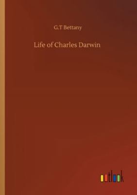 Life of Charles Darwin 3752320877 Book Cover