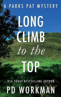 Long Climb to the Top: A quick-read police proc... 1774680661 Book Cover