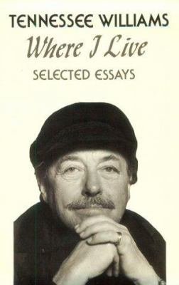 Where I Live: Selected Essays 0811207064 Book Cover