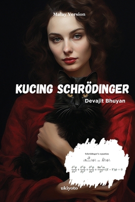 Schrodinger's Cat Malay Version [Malay] B0CRXYCNX2 Book Cover