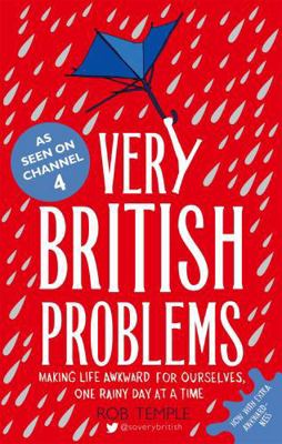 Very British Problems: Making Life Awkward for ... 075155703X Book Cover