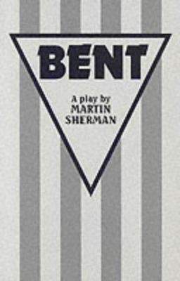 Bent (Plays) 0906399092 Book Cover