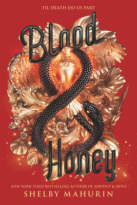 Blood & Honey (Serpent & Dove, 2) 0063041170 Book Cover