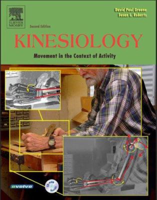 Kinesiology: Movement in the Context of Activity 1556644167 Book Cover