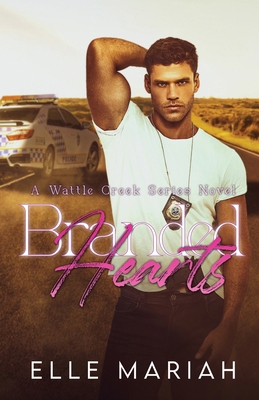 Branded Hearts: A Best Friend's Brother Small Town 1763841626 Book Cover