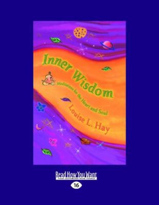 Inner Wisdom: Meditations for the Heart and Sou... [Large Print] 1458749789 Book Cover