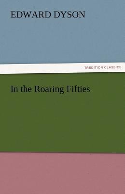 In the Roaring Fifties 3842483155 Book Cover
