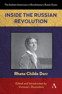 Inside the Russian Revolution 1839995254 Book Cover