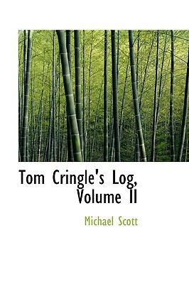 Tom Cringle's Log, Volume II 1103480219 Book Cover