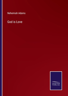 God is Love 3375147686 Book Cover