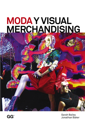 Moda Y Visual Merchandising [Spanish] 8425227224 Book Cover