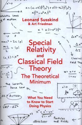 Special Relativity and Classical Field Theory 0241293324 Book Cover