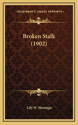 Broken Stalk (1902) 1164773054 Book Cover