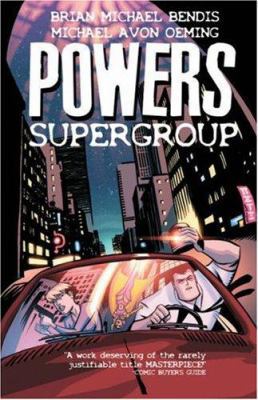 Powers Vol. 4: Supergroup 1582403090 Book Cover