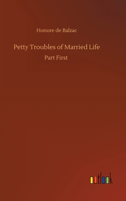 Petty Troubles of Married Life 3734088712 Book Cover