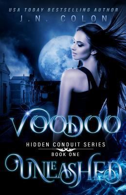 Voodoo Unleashed 1723523410 Book Cover