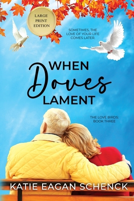When Doves Lament: Large Print Edition [Large Print] 1965807003 Book Cover