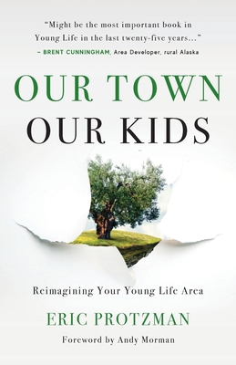 Our Town, Our Kids 1959099280 Book Cover