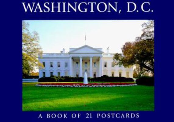 Washington, D.C.: A Book of 21 Postcards 1563138271 Book Cover
