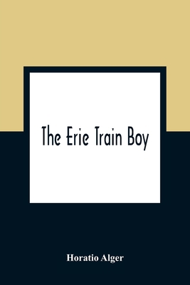 The Erie Train Boy 9354364217 Book Cover