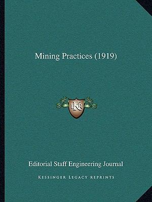 Mining Practices (1919) 1164842358 Book Cover