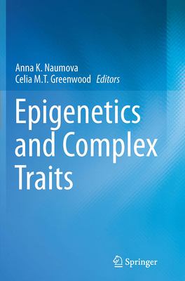 Epigenetics and Complex Traits 1493944878 Book Cover