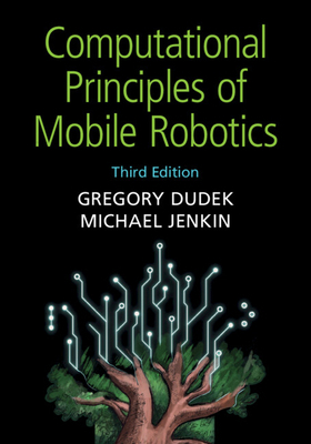 Computational Principles of Mobile Robotics 1108736386 Book Cover