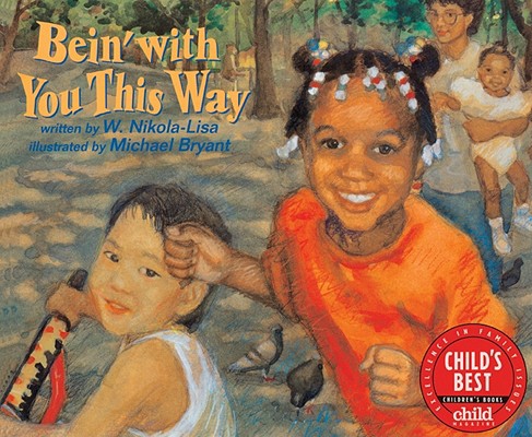 Bein' with You This Way 0785780025 Book Cover