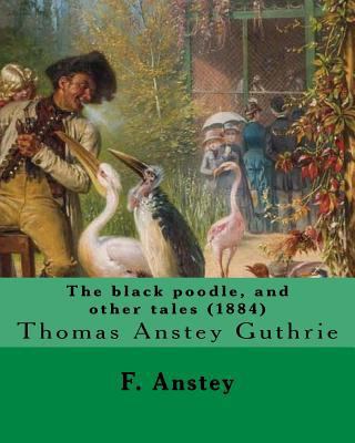The black poodle, and other tales (1884) . By: ... 1543292070 Book Cover
