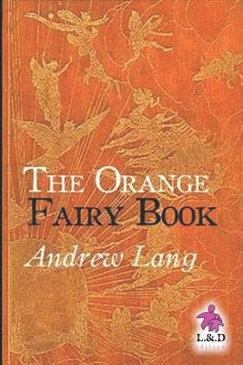 The Orange Fairy Book [French] 1724028707 Book Cover