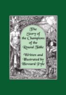 The Story of the Champions of the Round Table [... 1434462390 Book Cover