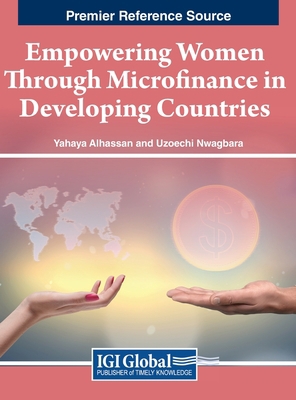 Empowering Women Through Microfinance in Develo... 1668489791 Book Cover