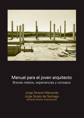 Manual para el joven arquitecto [Spanish] 1643605755 Book Cover