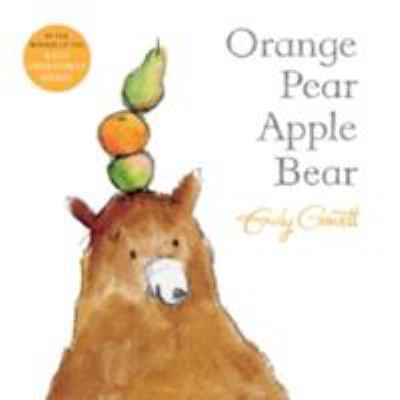 Orange Pear Apple Bear 1405090227 Book Cover