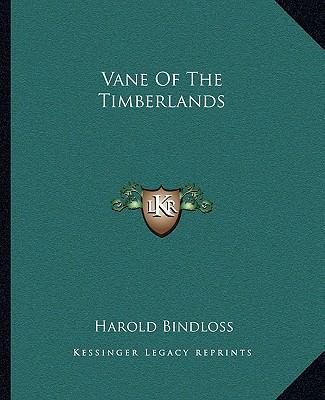 Vane Of The Timberlands 1162715618 Book Cover