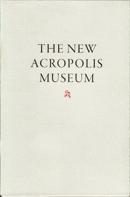 The New Acropolis Museum 1884919243 Book Cover