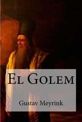 El Golem [Spanish] 1530724562 Book Cover