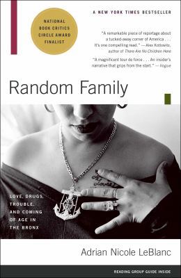 Random Family: Love, Drugs, Trouble, and Coming... 0743254430 Book Cover