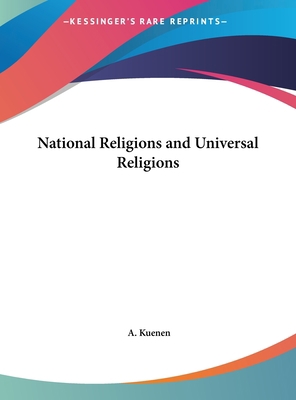 National Religions and Universal Religions [Large Print] 1169882404 Book Cover