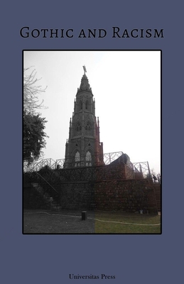 Gothic and Racism 0993995144 Book Cover