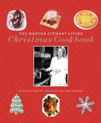 The Martha Stewart Living Christmas Cookbook 1400050375 Book Cover