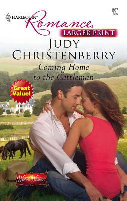 Coming Home to the Cattleman [Large Print] 0373183674 Book Cover